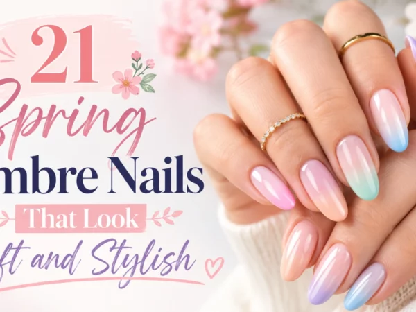 21 spring ombre nails That Look Soft